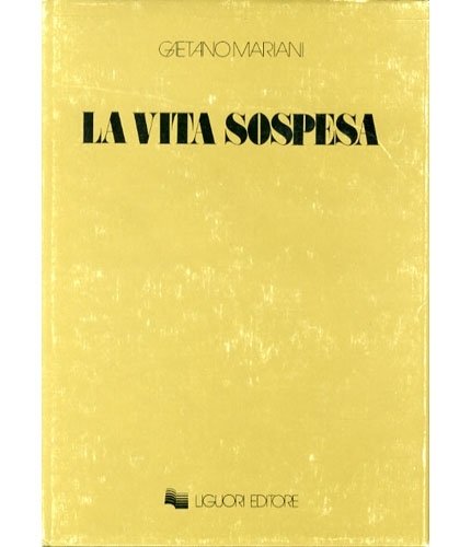 La vita sospesa.