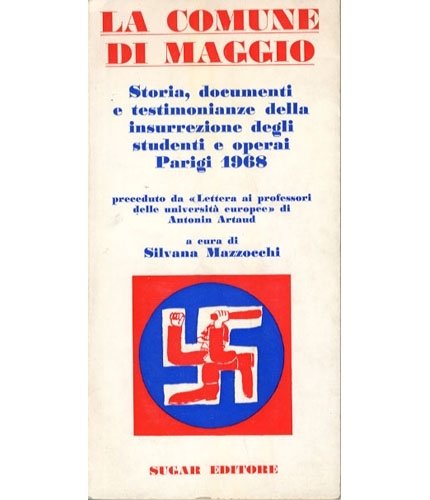La Comune di maggio. Storia, documenti e testimonianze della insurrezione …