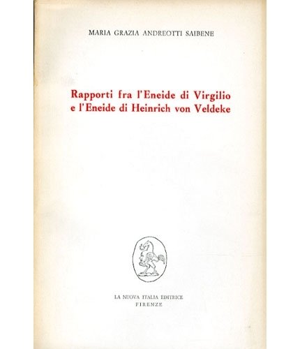 Rapporti fra l'Eneide di Virgilio e l'Eneide di Heinrich von Veldeke.