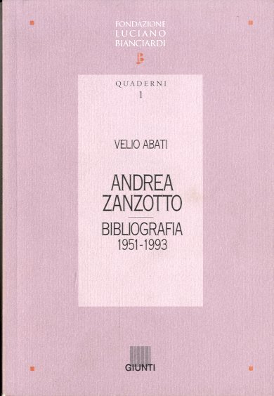 Andrea Zanzotto. Bibliografia 1951 - 1993.