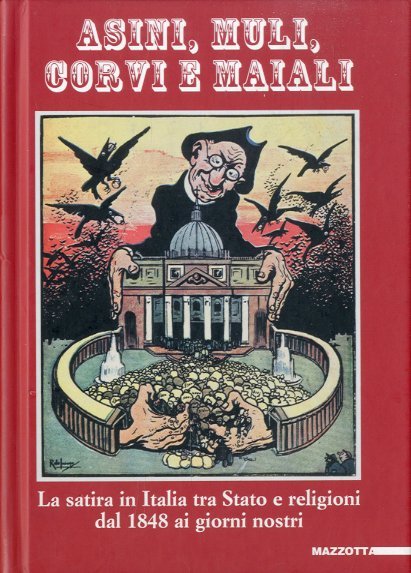 Asini, muli, corvi e maiali.