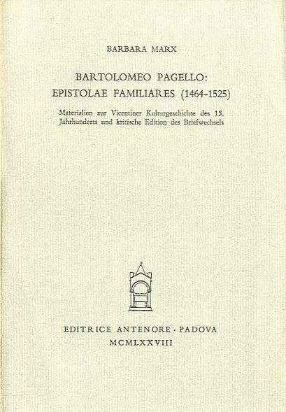 Bartolomeo Pagello epistolae familiares (1464-1525).