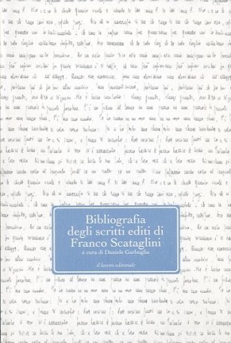Bibliografia degli scritti editi di Franco Scataglini.