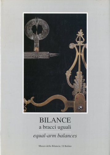 Bilance a bracci uguali.