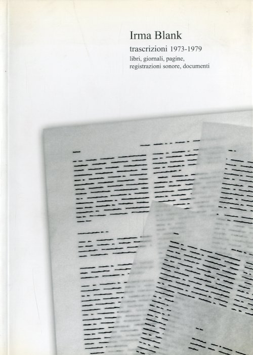 (Blank) Irma Blank trascrizioni 1973-1979.