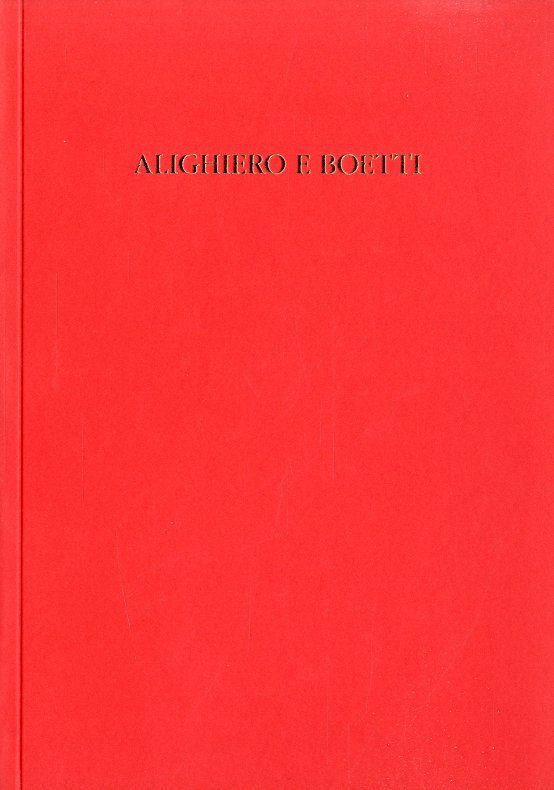 (Boetti) Alighiero e Boetti.