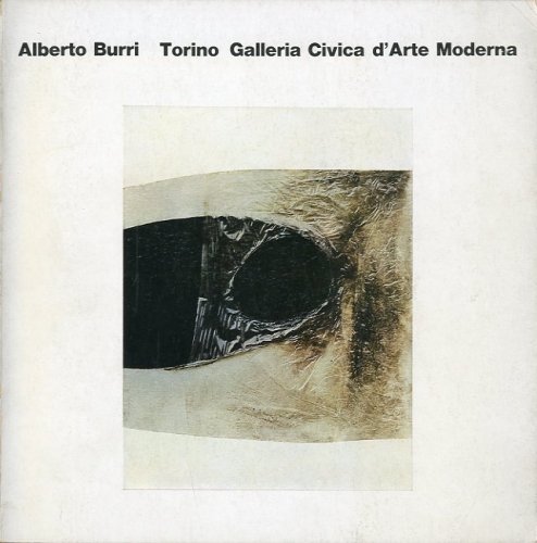 (Burri) Alberto Burri.