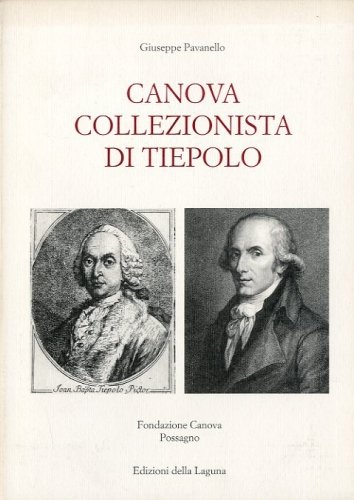 Canova collezionista di Tiepolo.