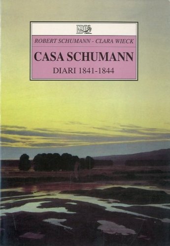 Casa Schumann. Diari 1841-1844.