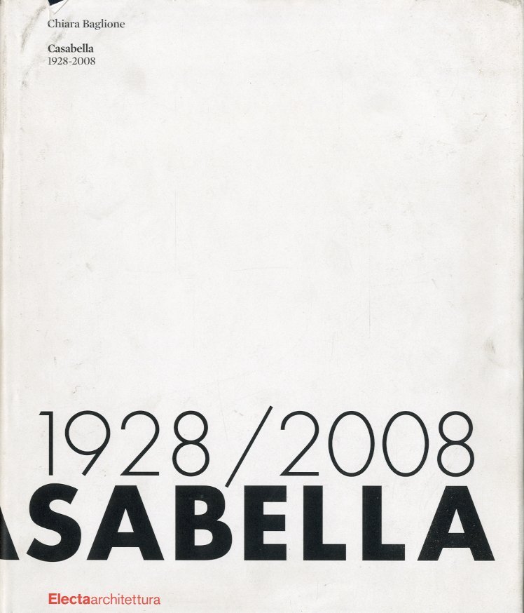 Casabella 1928-2008.