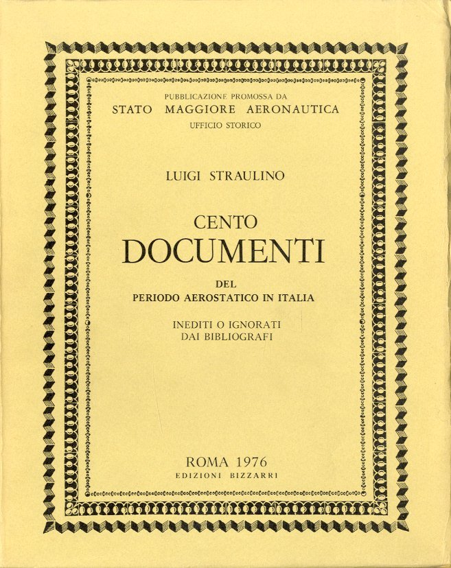 Cento documenti del periodo aerostatico in Italia.