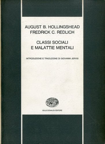Classi sociali e malattie mentali.