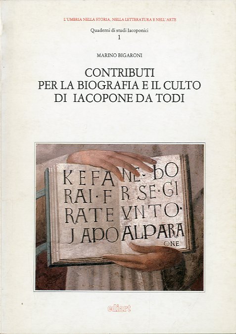 Contributi per la biografia e il culto di Iacopone da …