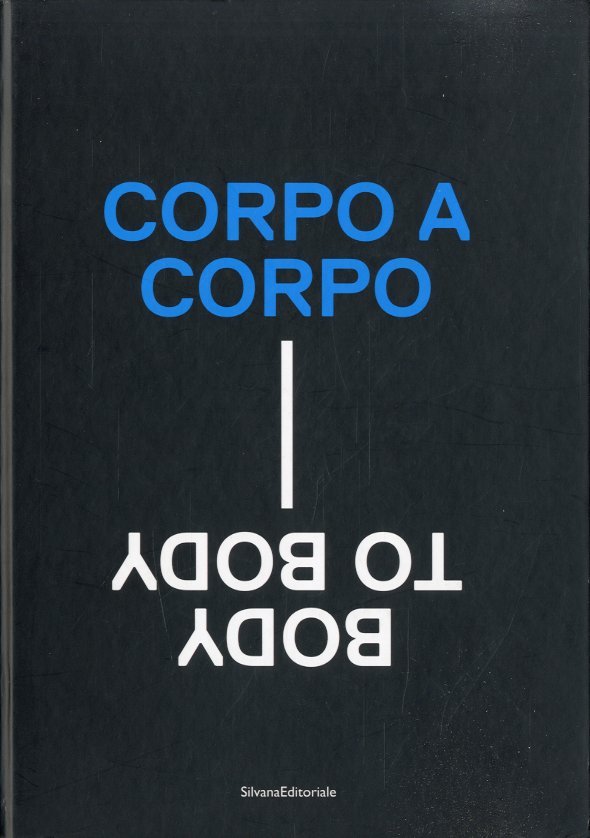 Corpo a corpo - Body to body.