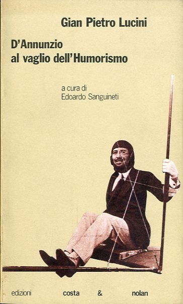 D'Annunzio al vaglio dell'Humorismo.