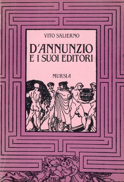 D'Annunzio e i suoi editori.