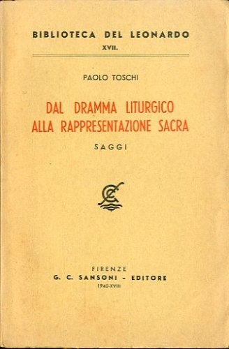 Dal dramma liturgico alla rappresentazione sacra.