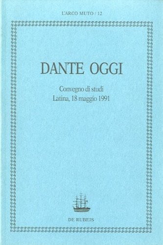 Dante oggi.