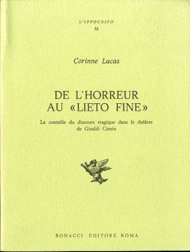 De l'horreur au 'lieto fine'.