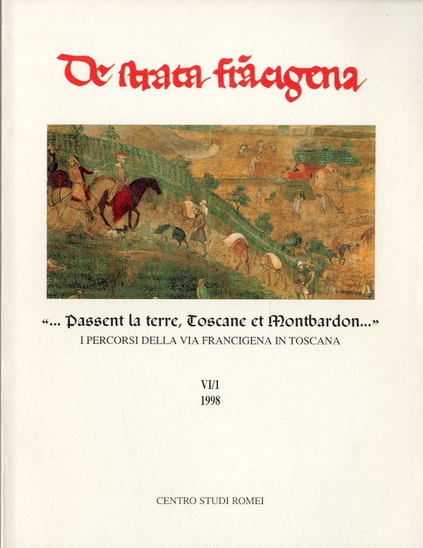 De strata francigena. ". passent la terre, Toscane et Montbardon.". …