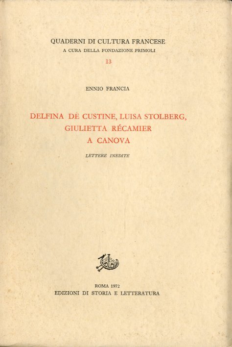 Delfina De Custine, Luisa Stolberg, Giulietta Recamier a Canova.