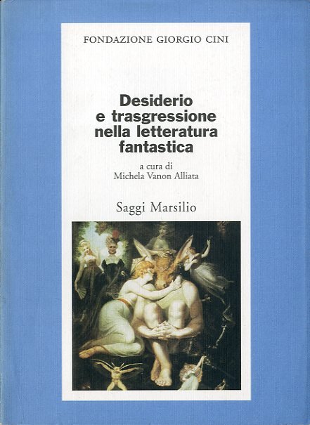 Desiderio e trasgressione nella letteratura fantastica.