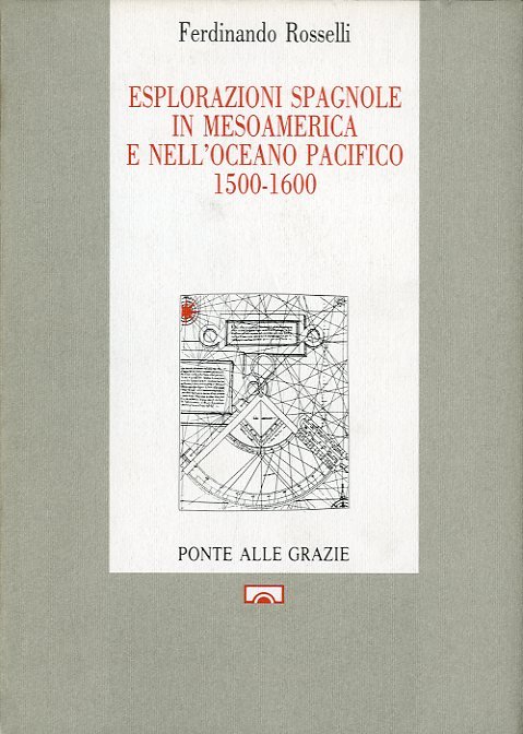 Eplorazioni spagnole in Mesoamerica e nell'Oceano Pacifico.