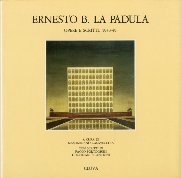 Ernesto B. La Padula. Opere e scritti, 1930-49. | Immagine principale