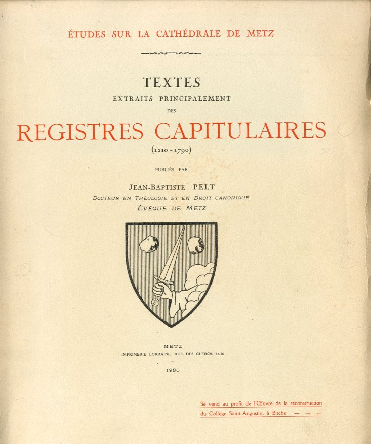 Etudes sur la la chatedrale de Metz. Textes extraits pricipalement …