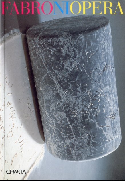 (Fabro) Luciano Fabro. Fabroniopera.
