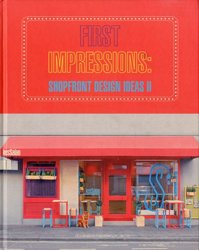 First Impressions: Shopfront Design Ideas II.