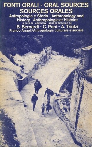 Fonti orali - Oral sources - Sources orales.
