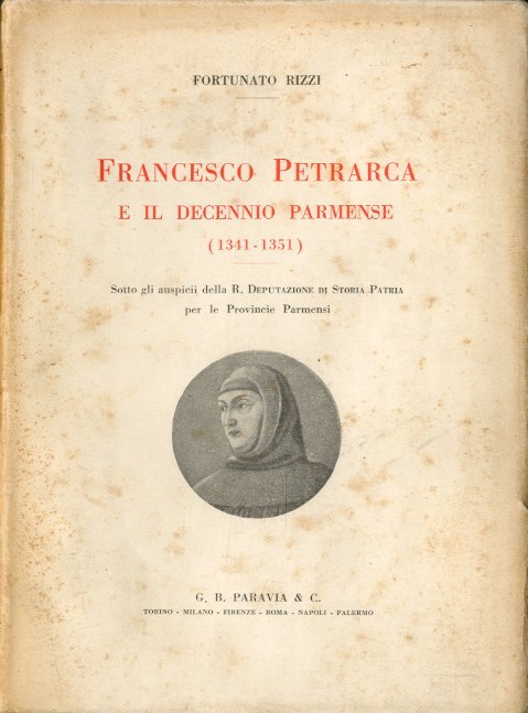 Francesco Petrarca e il decennio parmense (1341-1351).