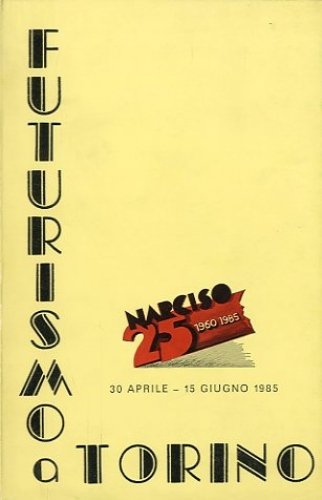 Futurismo a Torino.