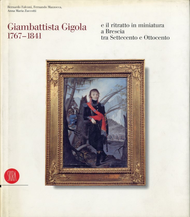 (Gigola) Giambattista Gigola e il ritratto in miniatura a Brescia … | Immagine principale