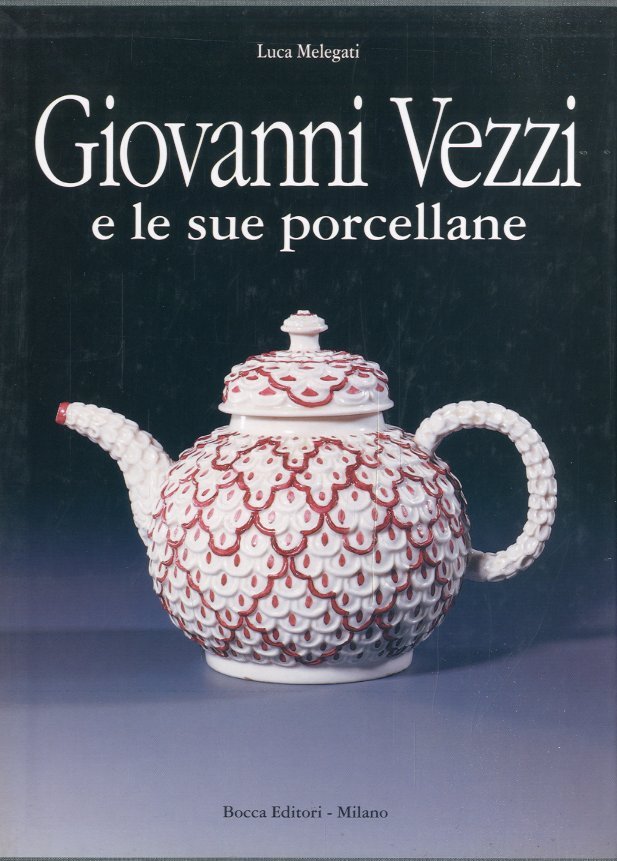Giovanni Vezzi e le sue porcellane. | Immagine principale
