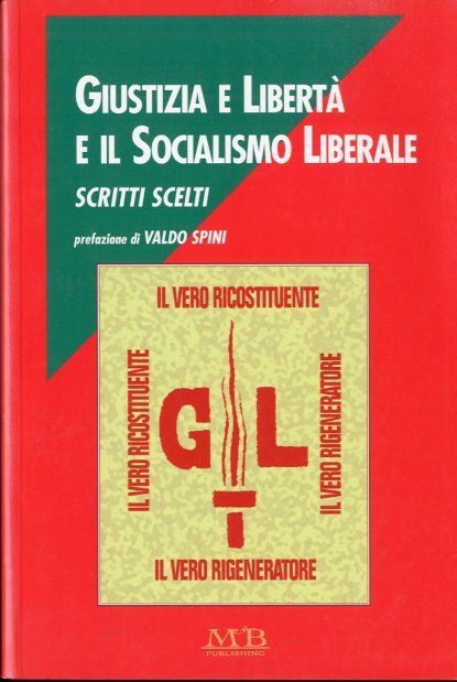Giustizia e Liberta' e il socialismo liberale. Scritti scelti. | Immagine principale