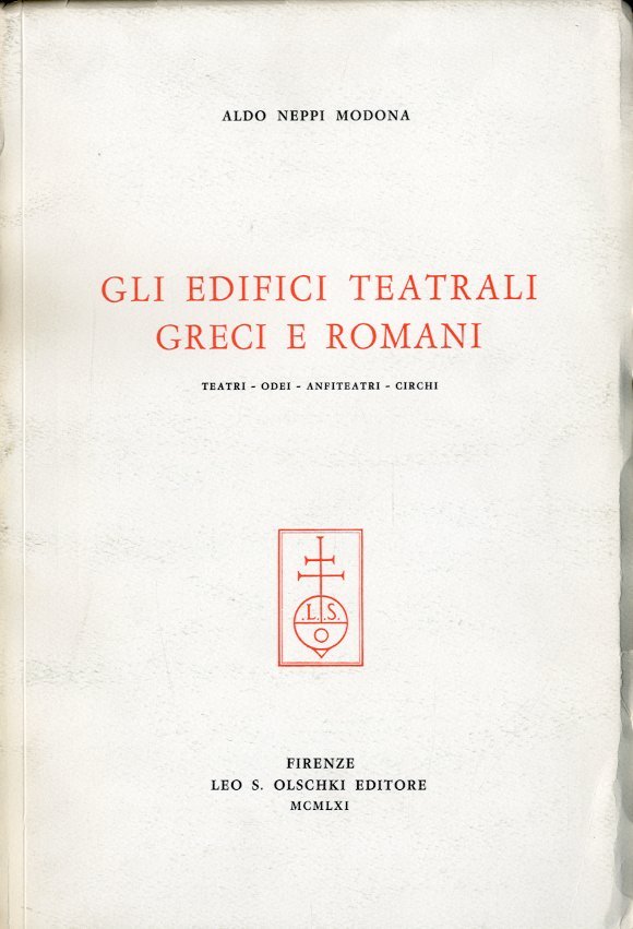Gli edifici teatrali greci e romani.