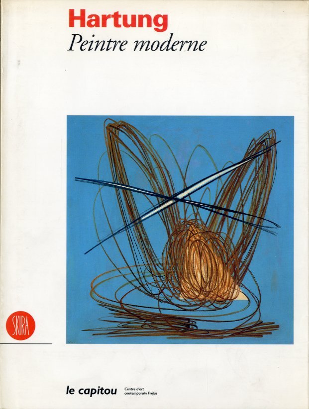 (Hartung) Hartung. Peintre moderne.