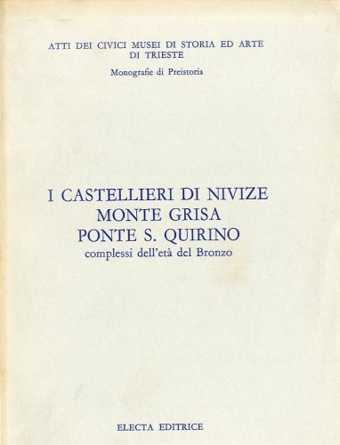 I castellieri di Nivize - Monte Grisa - Ponte S. …