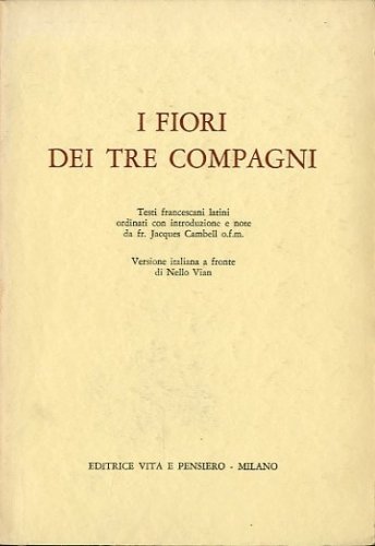 I fiori dei tre compagni.