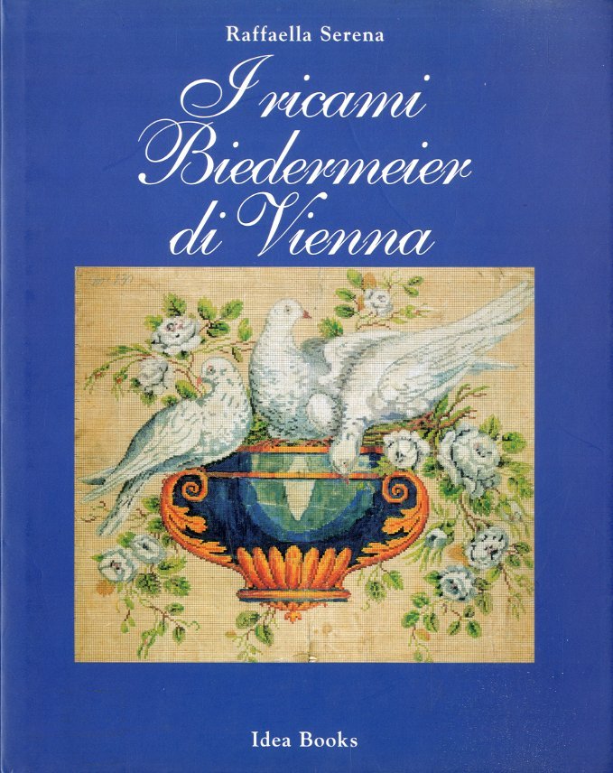 I ricami Biedermeier di Vienna.