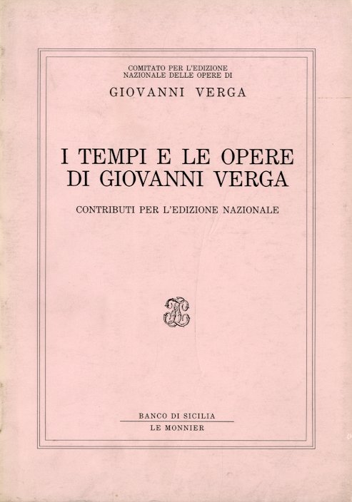 I tempi e le opere di Giovanni Verga.