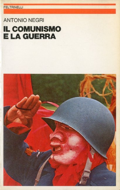 Il comunismo e la guerra.