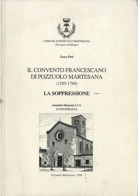 Il convento francescano di Pozzuolo Martesana (1295-1769). La soppressione.