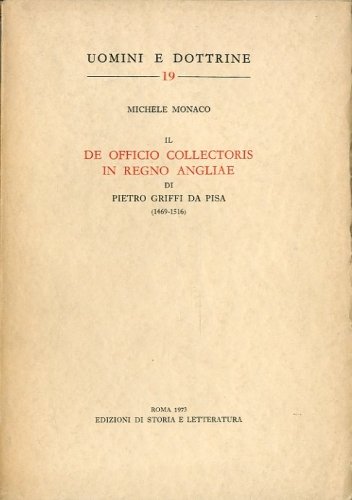 Il De officio collectoris in regno Angliae di Pietro Griffi …