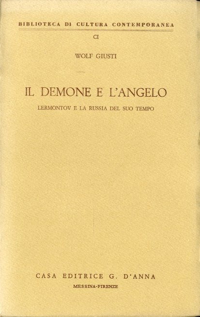 Il demone e l'angelo. Lermontov e la Russia del suo …