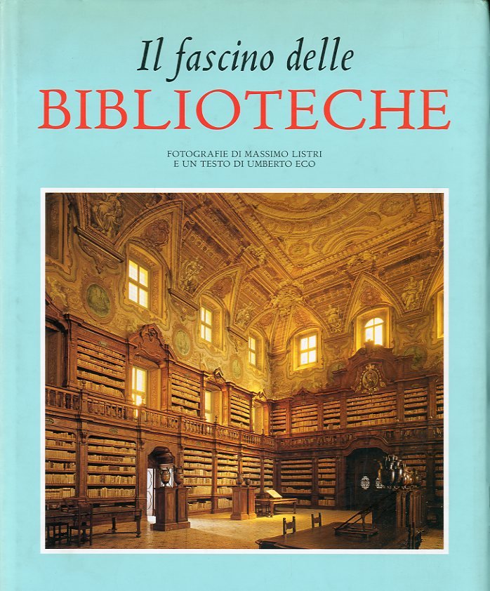 Il fascino delle biblioteche.