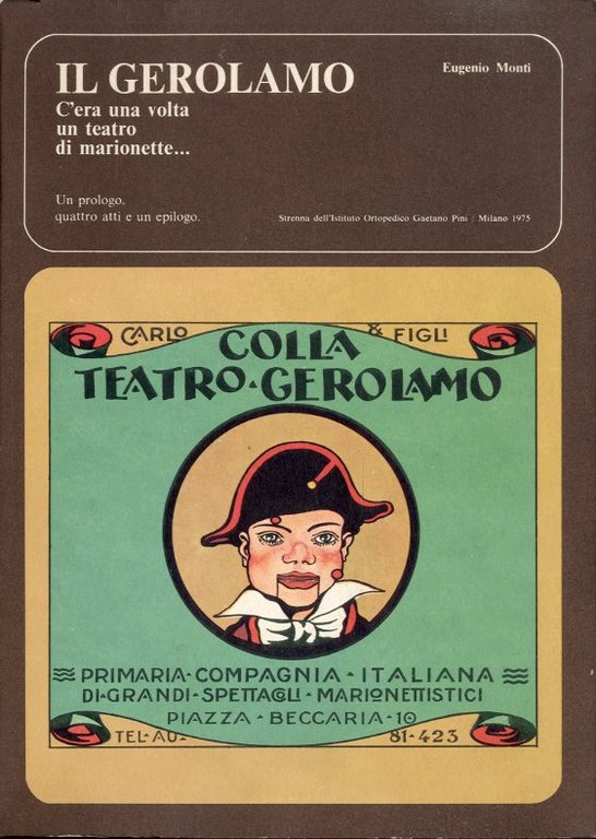 Il Gerolamo. C'era una volta un teatro di marionette.