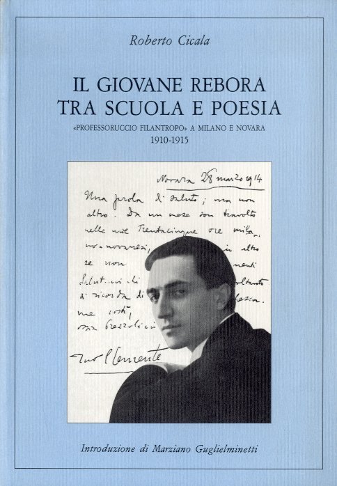 Il giovane Rebora tra scuola e poesia 1910-1915.